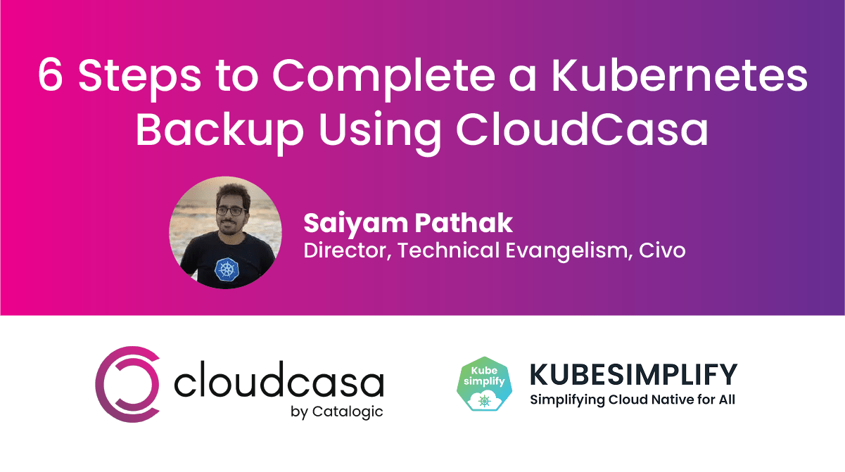 6 Steps to Complete a Kubernetes Backup Using CloudCasa