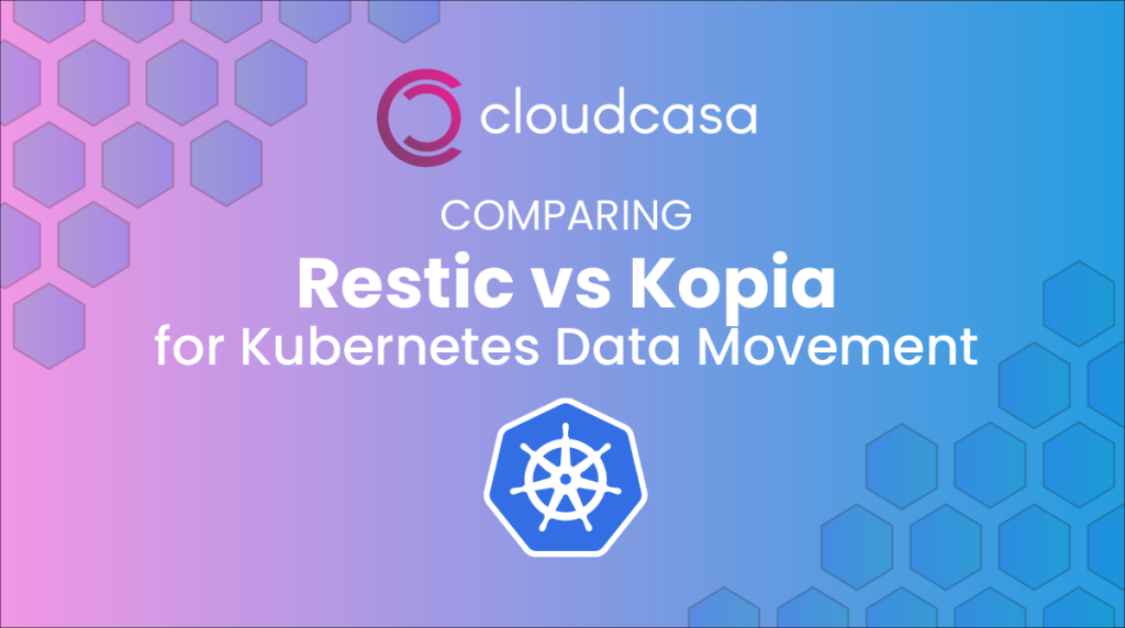 Restic vs Kopia for Kubernetes Data Movement