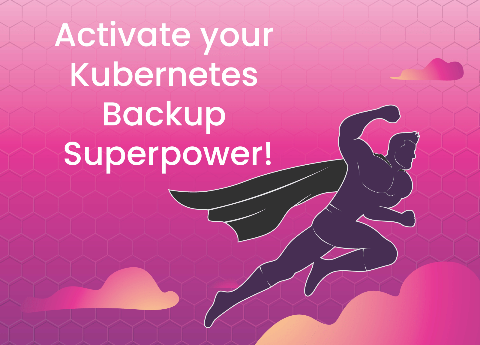 KubeCon + CloudNativeCon 2021 – Activate your Kubernetes Backup Superpower with CloudCasa